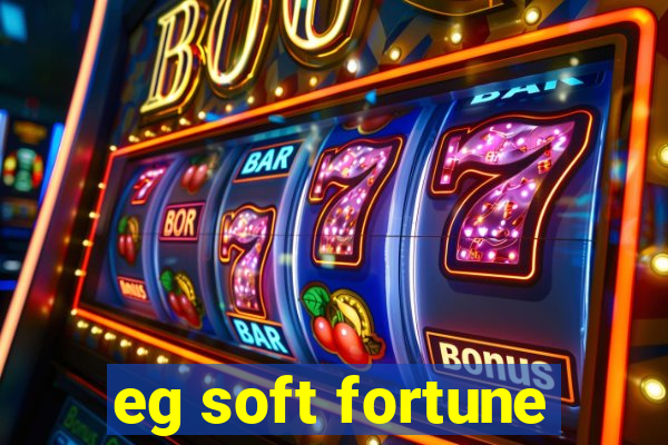 eg soft fortune